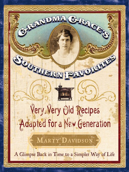 Title details for Grandma Grace's Southern Favorites by Marty Davidson - Available